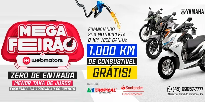 Mega Feirão: Motos novas com 1000 km de combustível grátis na Tropical Yamaha