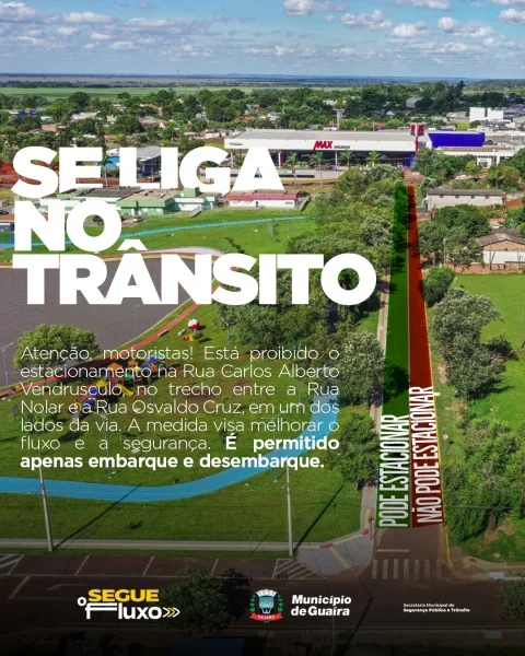 Sinalização proíbe estacionamento em trecho da Rua Carlos Alberto Vendrusculo, em Guaíra